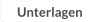 Unterlagen