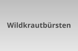 Wildkrautbürsten